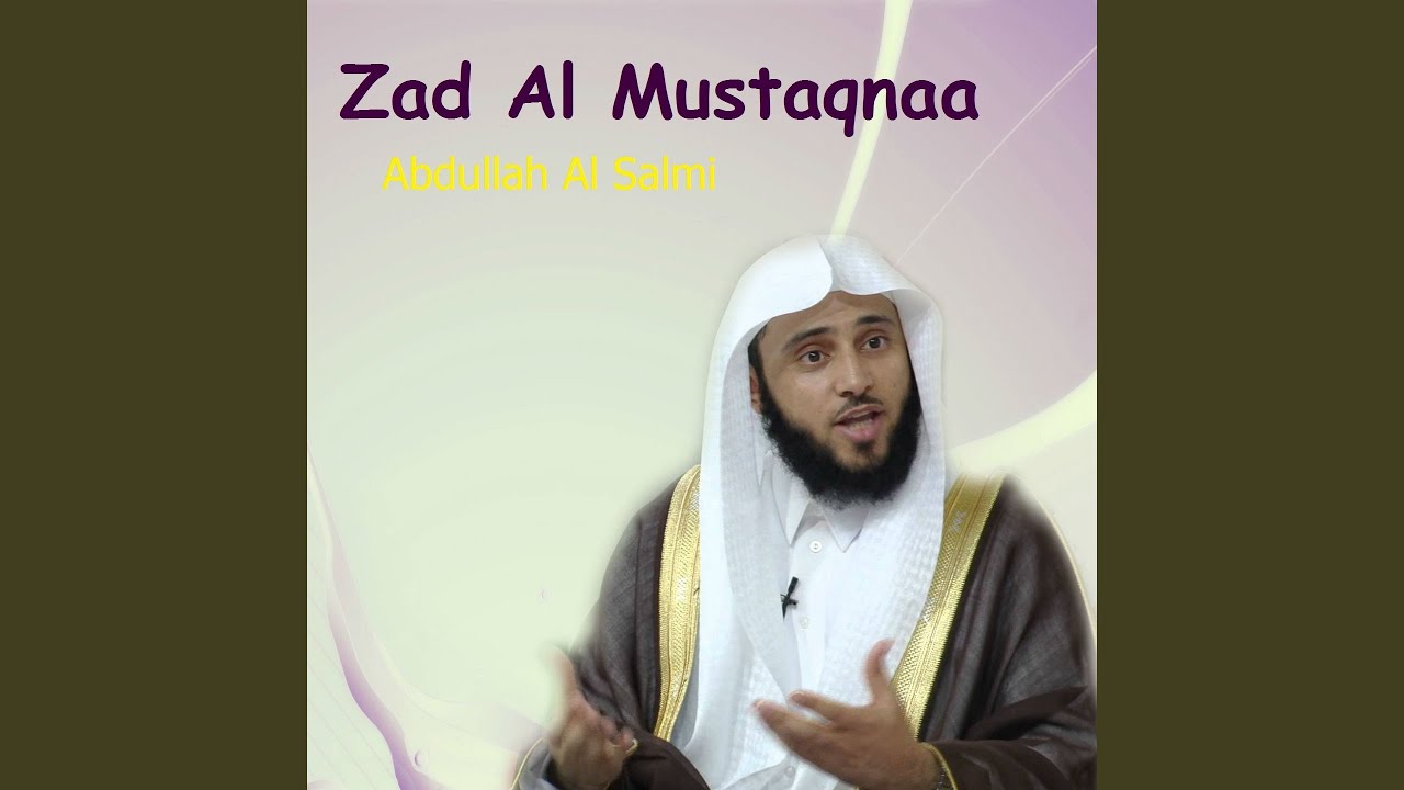 Zad Al Mustaqnaa, Pt. 3