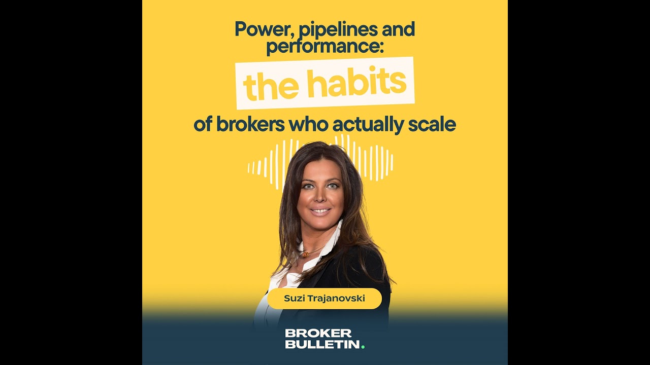 #5 Suzi Trajanovski - Power, pipelines and performance: the habits of brokers who actually scale