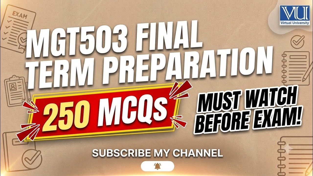 MGT503 250 Important mcqs for Final Term preparation spring 2026 virtual university