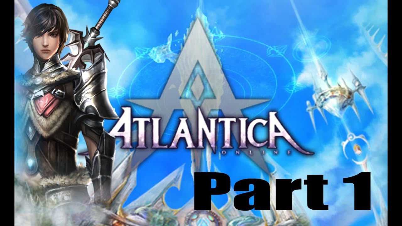 Atlantica Online // Sword Class // Part 1