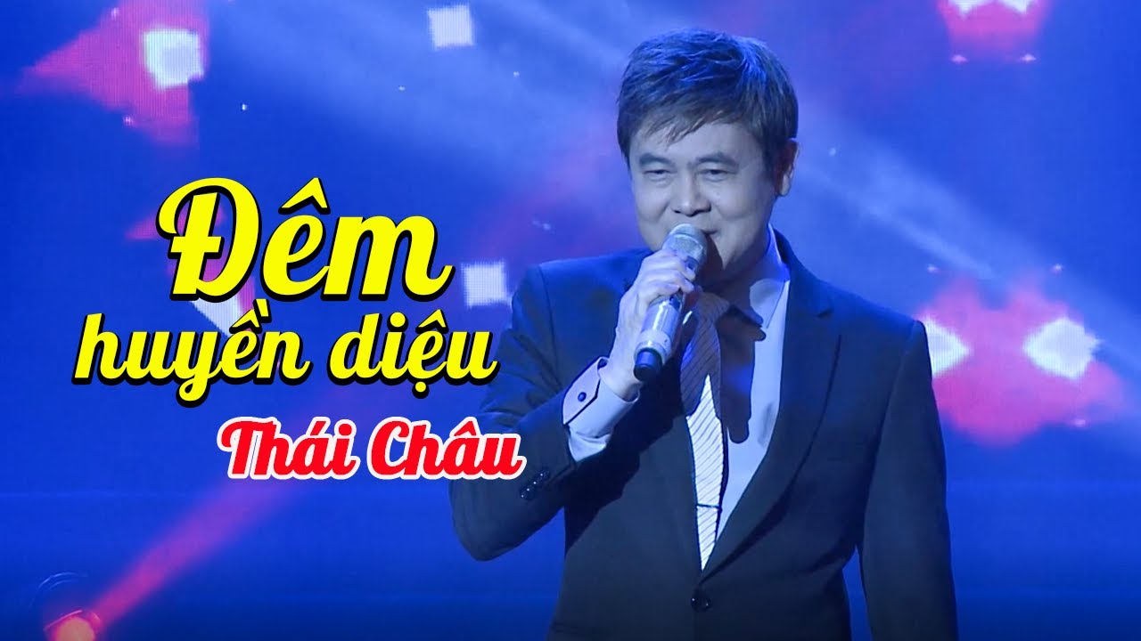 Đêm Huyền Diệu | Danh Ca Thái Châu
