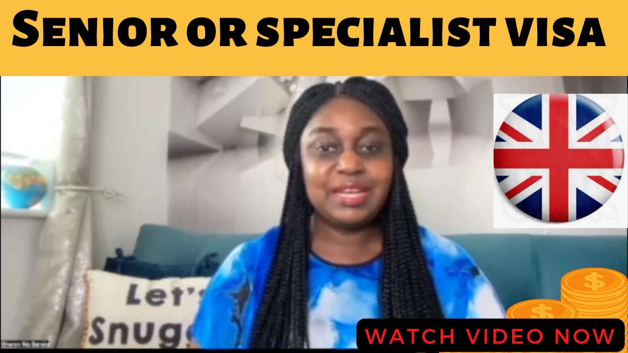 Senior or Specialist Worker Visa