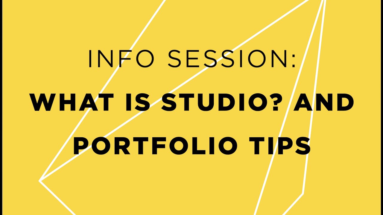 Information Session: What is Studio and Portfolio How-Tos With Alumni