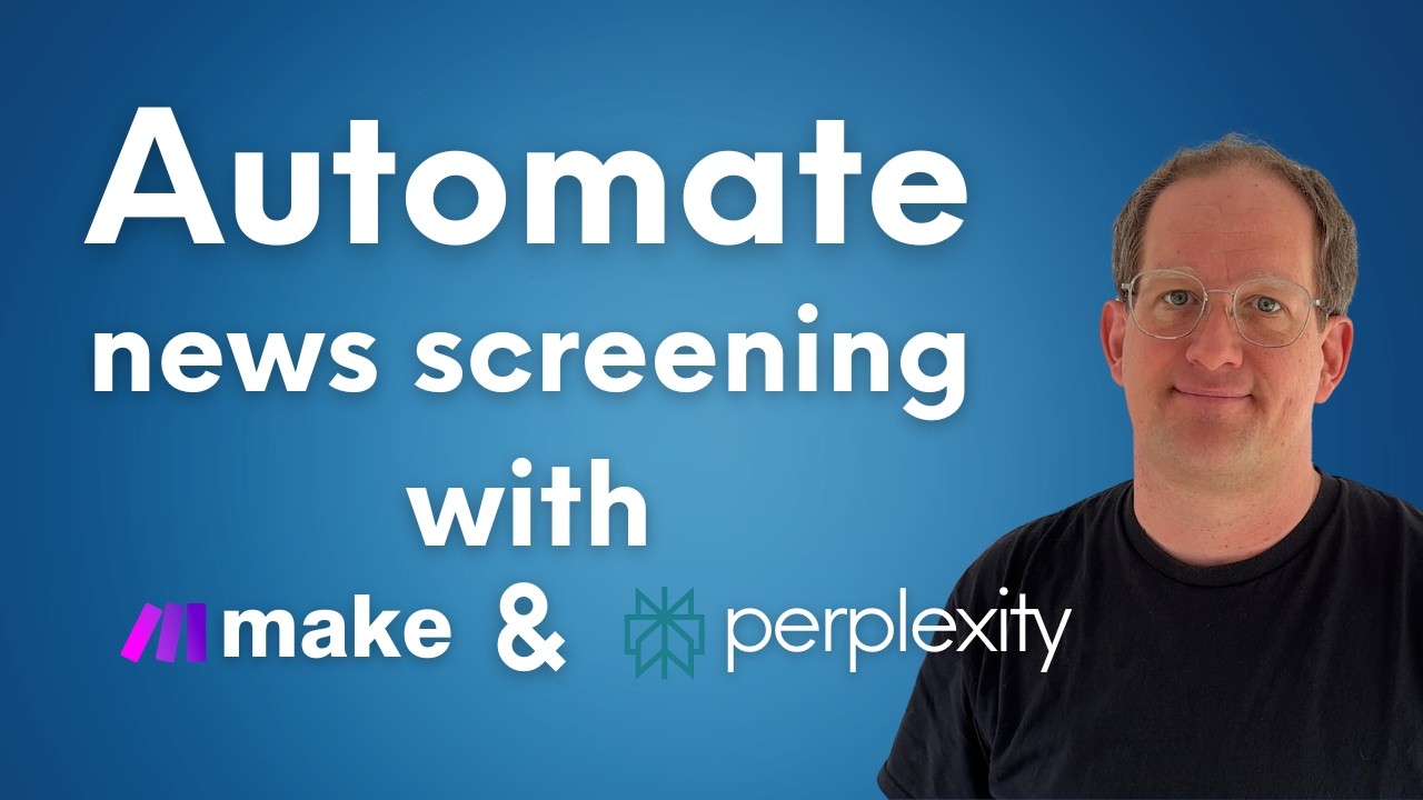 News Research Automation: How I Simplified News Aggregation Using Perplexity and Make.com