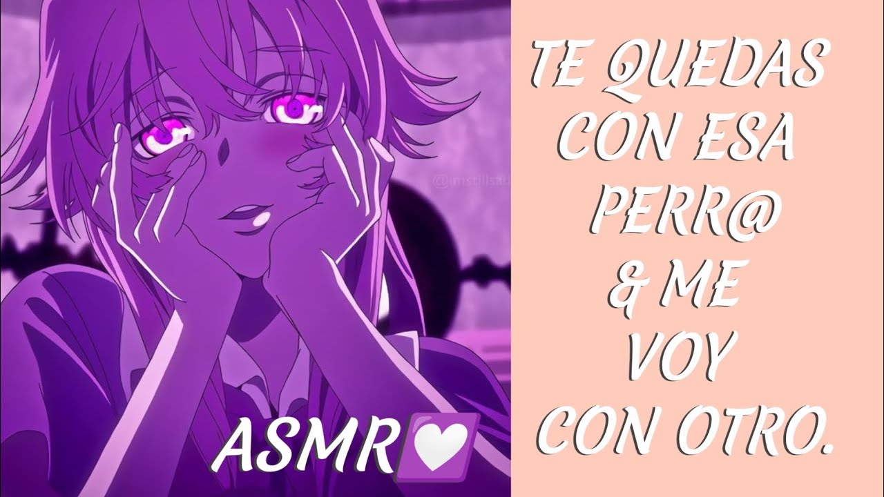 ASMR💟 Tú ex novia psicópata loca vuelve por ti ? ( 2 parte ) 