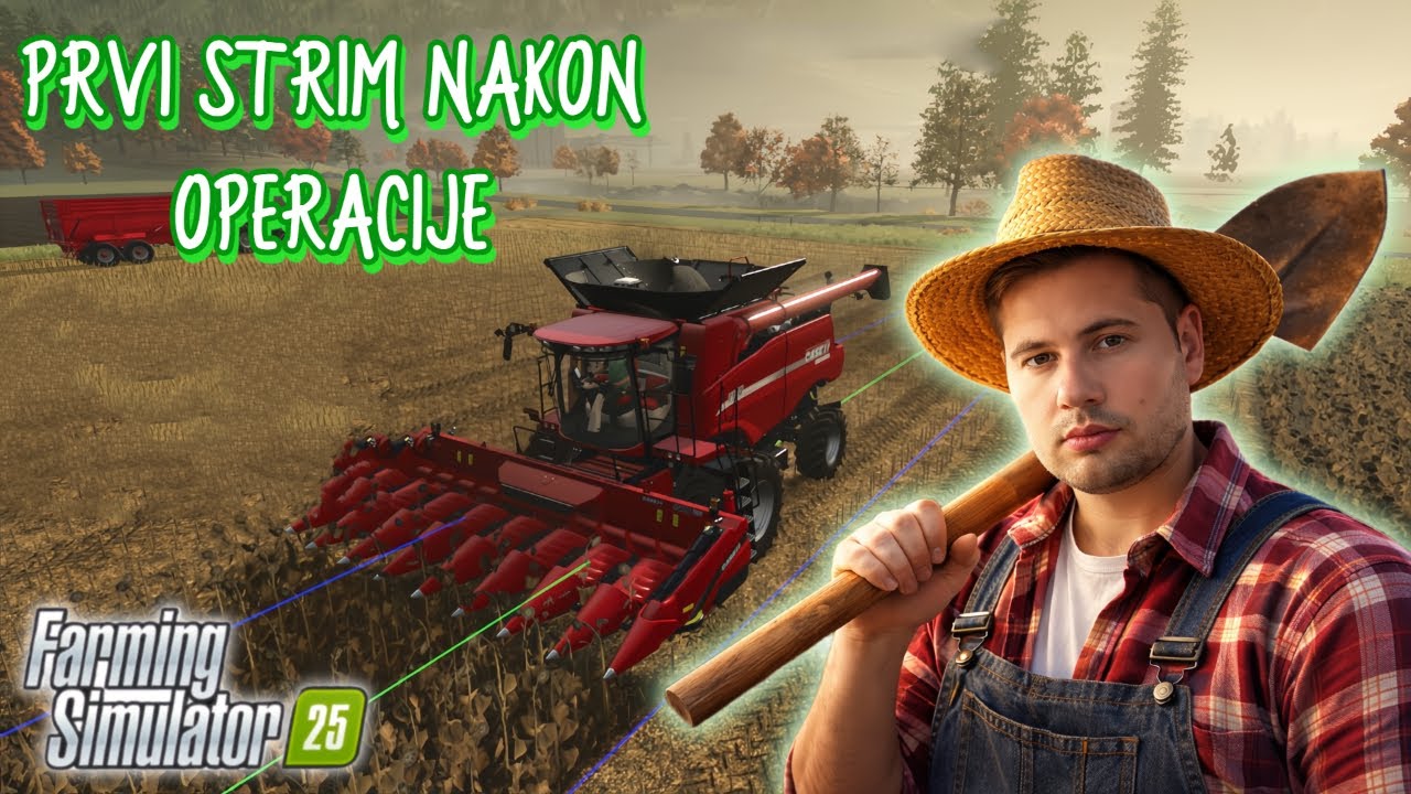 *Povratak na stream* Prvi put nakon operacije! | FS25 LIVE