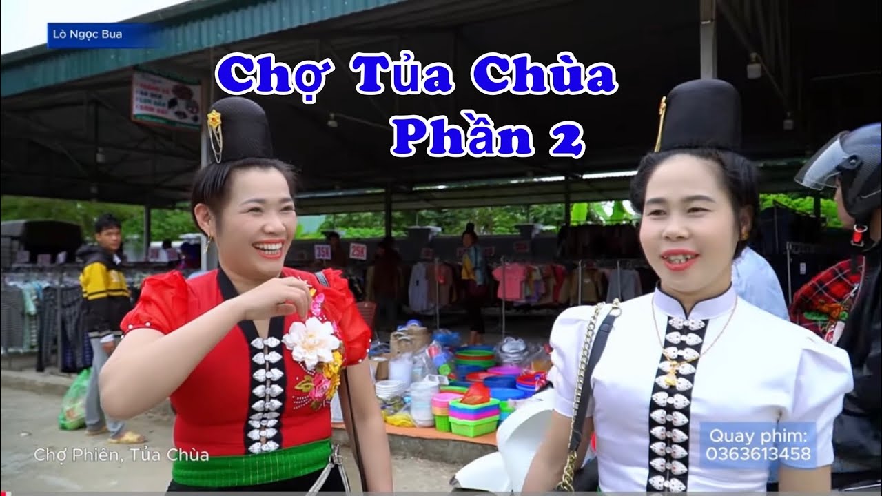 Phần 2 Đi chợ Phiên Tủa Chùa  Điện Biên Cùng Ngọc Mai Lò Diêu