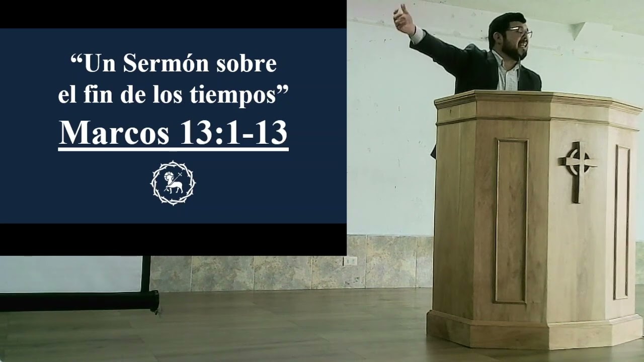 Sermón Marcos 13:1-13 