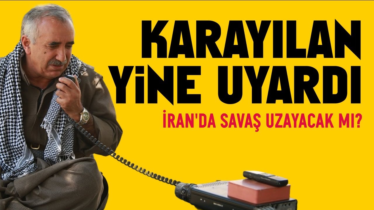 Karayılan Yine Uyardı / İbrahim Halil Baran / Kürdistani Gündem
