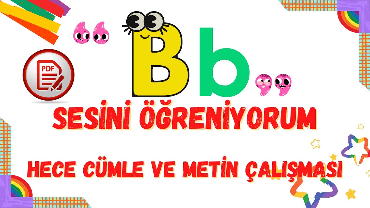 B Sesini Öğreniyorum | Hece Cümle ve Metin Çalışması | B Sesi | B Sesi Öğretimi