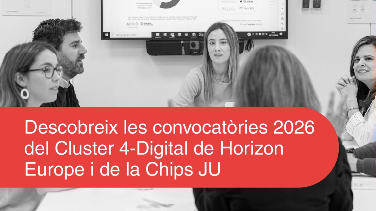 Descobreix les convocatòries 2026 del Cluster 4-Digital de Horizon Europe i de la Chips JU