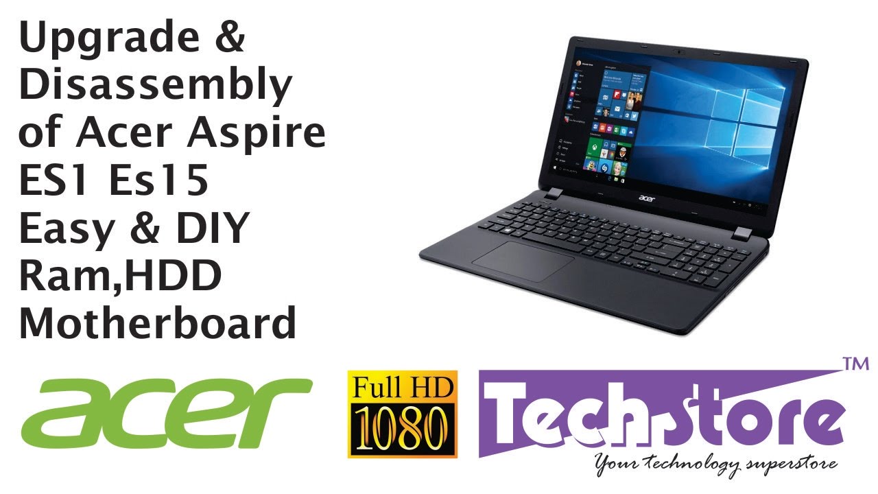 Ноутбук Acer Aspire ES 15 ES1 531 511 521 571. Как легко обновить оперативную память и жесткий диск?