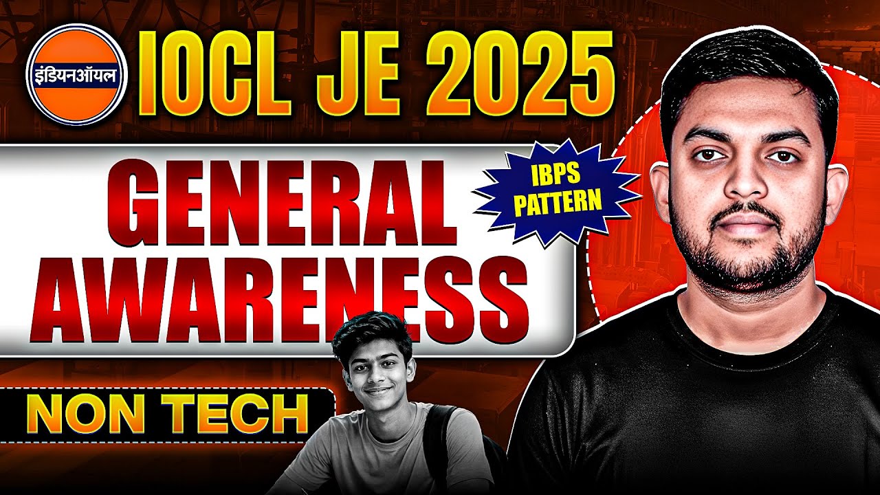 IOCL JEA Non Executive Recruitment 2025 | General Awareness Marathon I