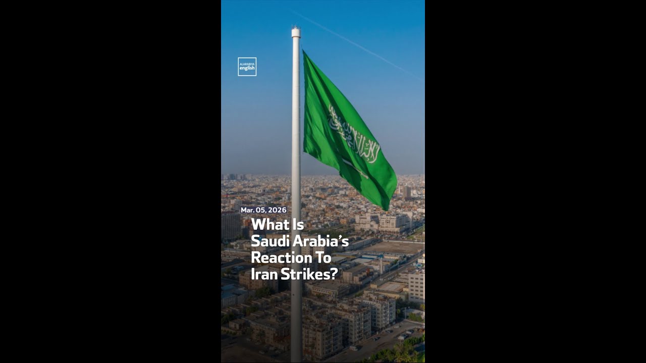 What Is Saudi Arabia&rsquo;s Reaction To Iran Strikes?