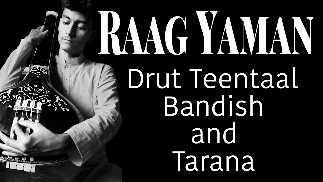 Raag Yaman | Rajat Kulkarni | Teentaal Bandish and Tarana | Hindustani Classical | Live Performance