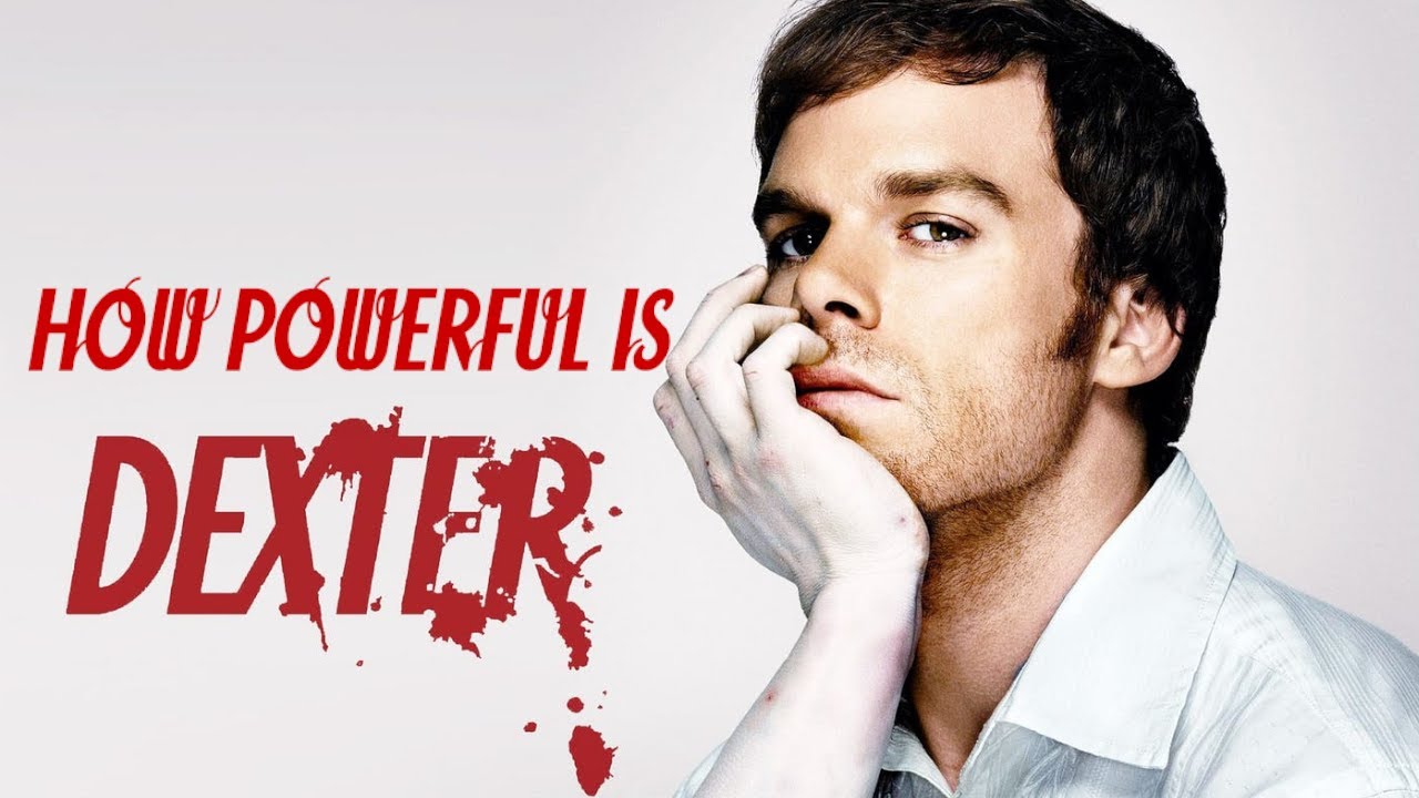 How Powerful Is Dexter Morgan? | Dexter Power Scaling