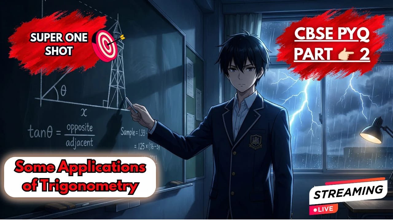 Class 10th Some Applications of Trigonometry SUPER ONE SHOT | NCERT Covered|CBSE PYQ |Part-2