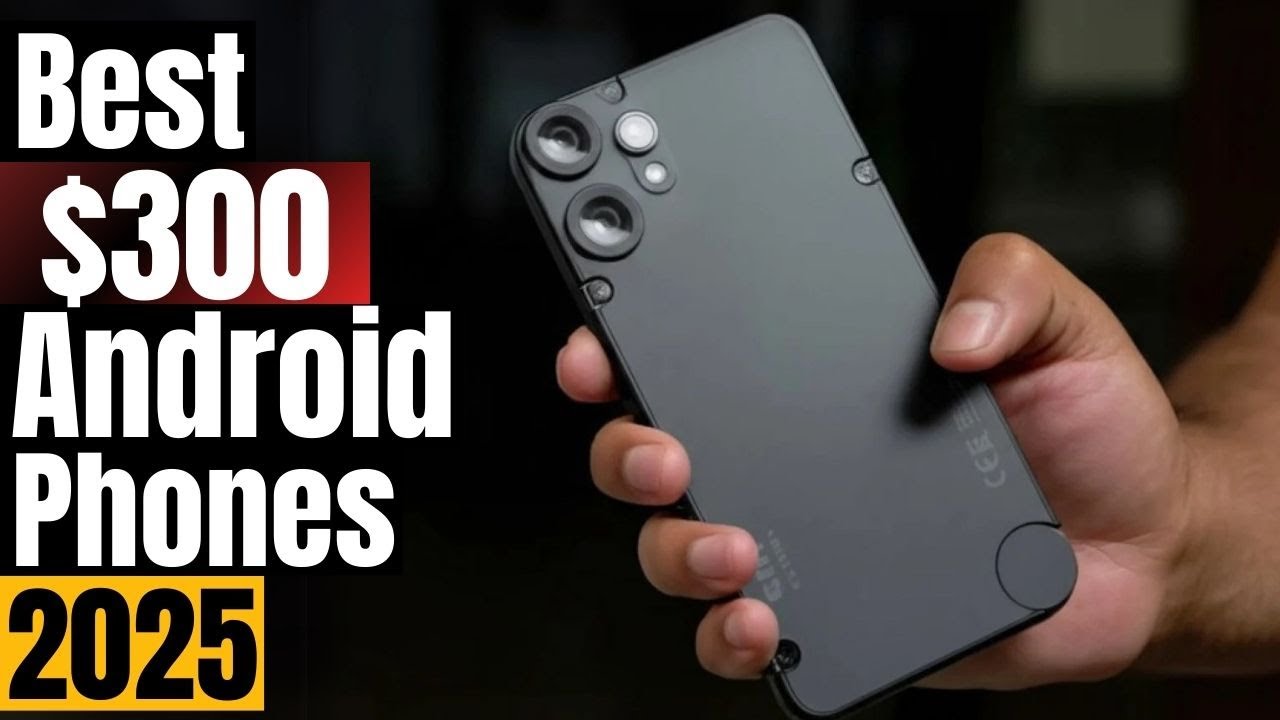 STOP! Before You Buy! Best Android Phones Under $300 in 2025 (Budget Beasts!)