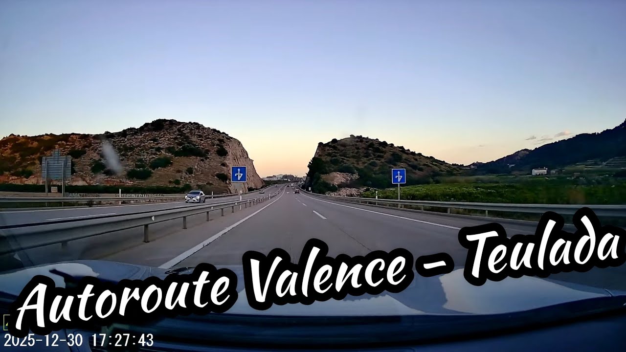 Autoroute AP7 E15 après Valence jusque Teulada Espagne Dashcam 4K