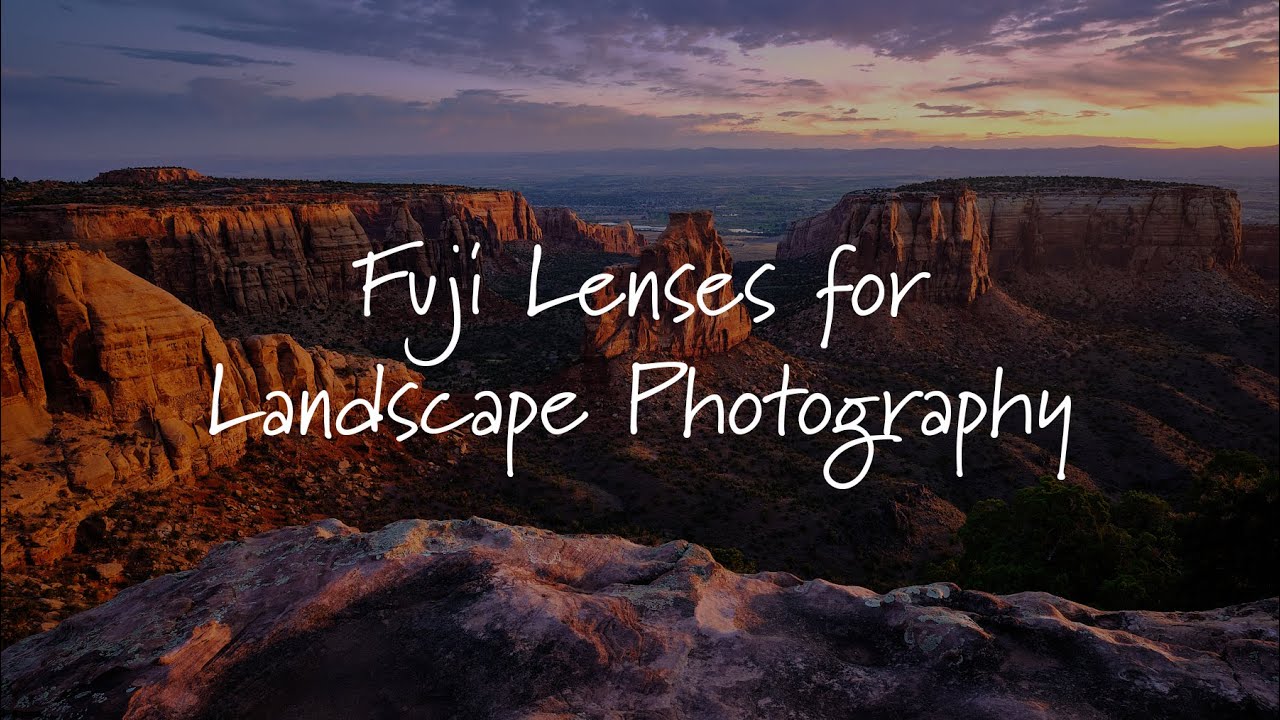 My favorite Fuji lenses for landscape photography