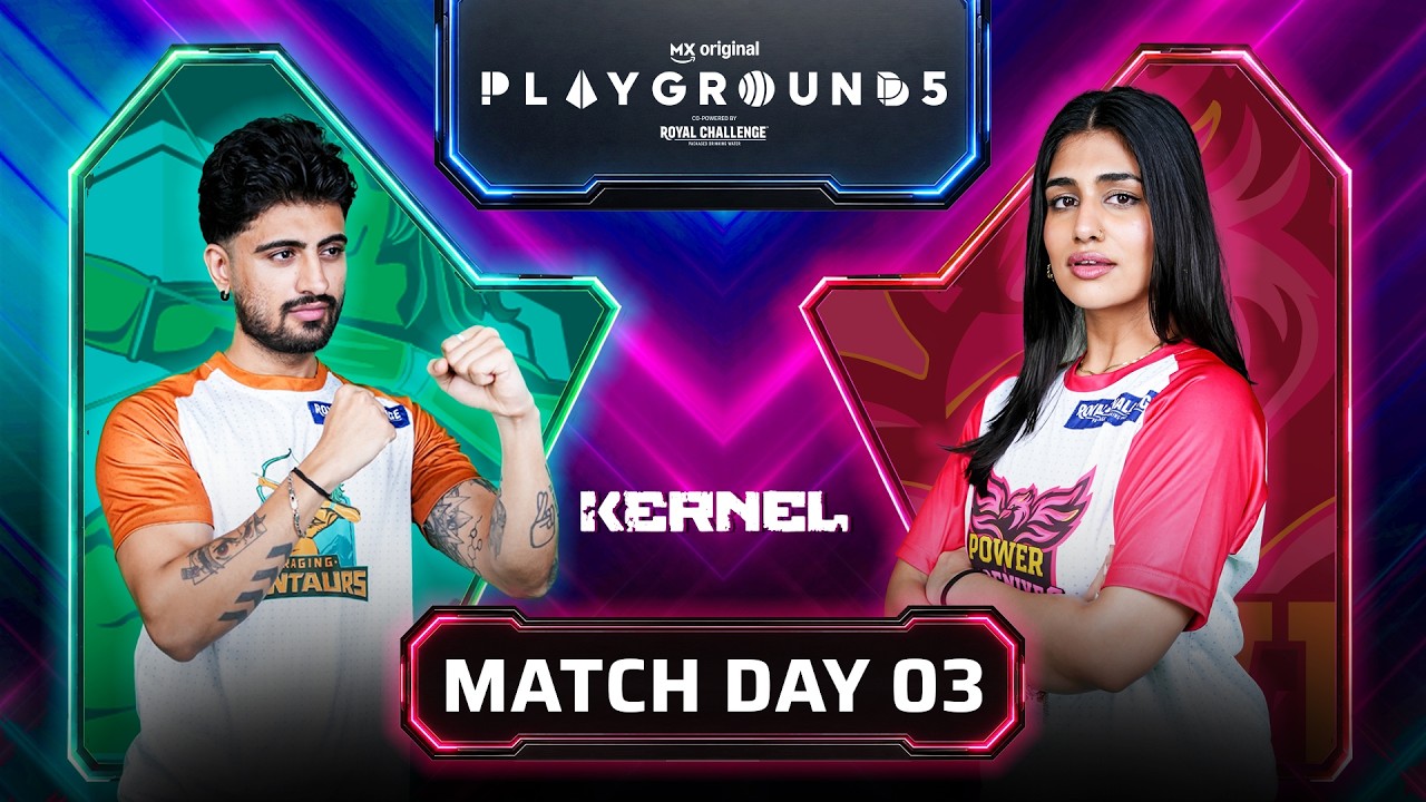 Playground 5 | Match Day 03 | Kernel VR | Elvish, Aarush, Tejasswi | @MXbyPrimeVideo