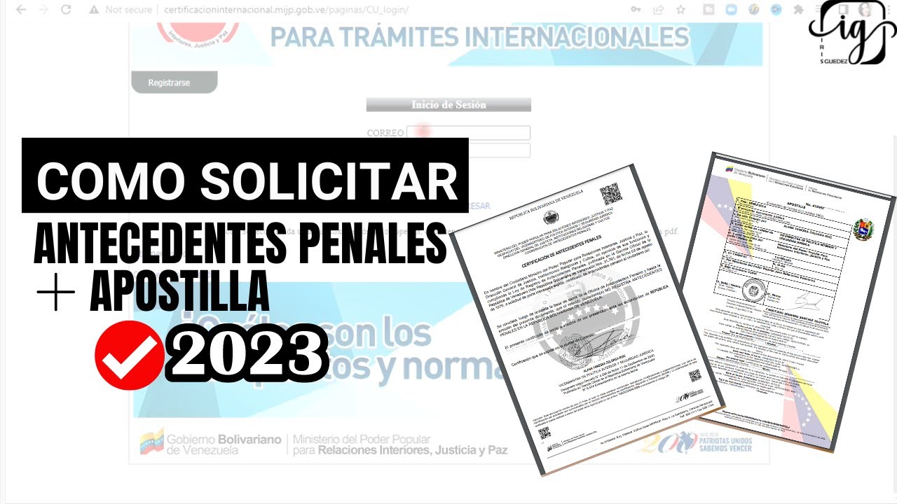 COMO SOLICITAR ANTECEDENTES PENALES APOSTILLADOS PASO A PASO 2023