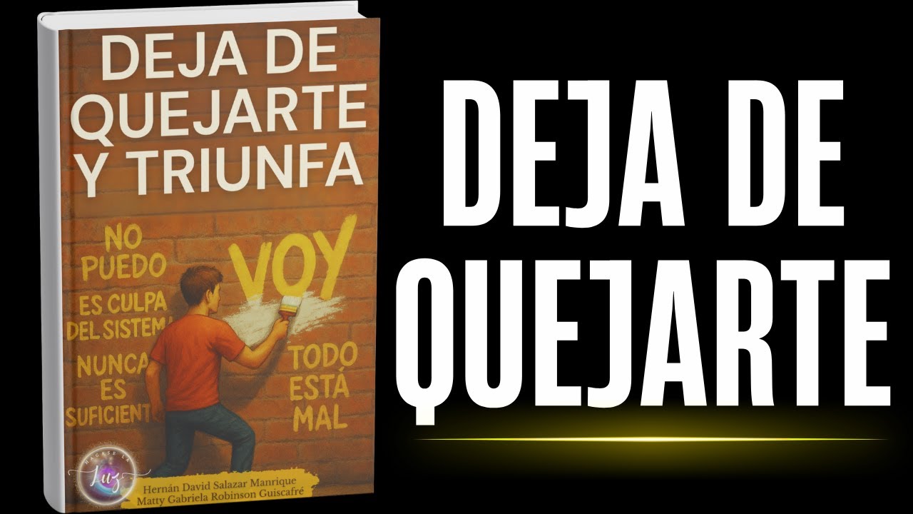 Cierra la boca… y actúa | Deja de quejarte y empieza a vivir
