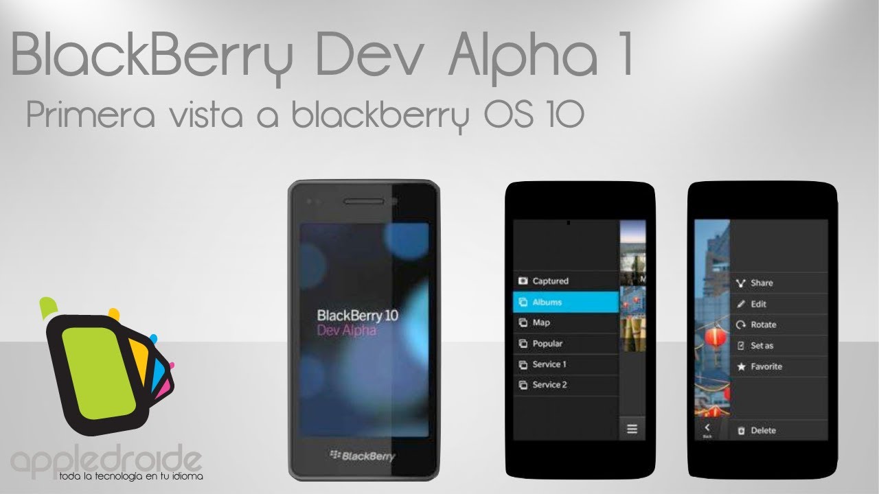 Blackberry 10 Dev Alpha, una vista al futuro S.O de Blackberry