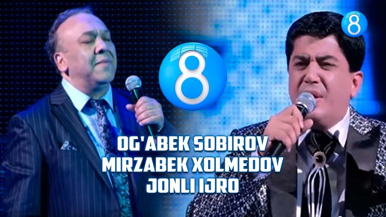 Og'abek Sobirov -  Mirzabek Xolmedov jonli ijro