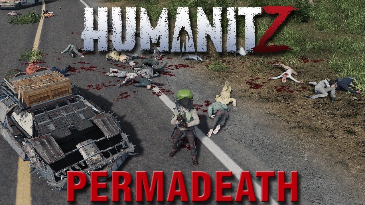 Permadeath HumanitZ - Full 1.0 Release | Zombie Survival Sandbox