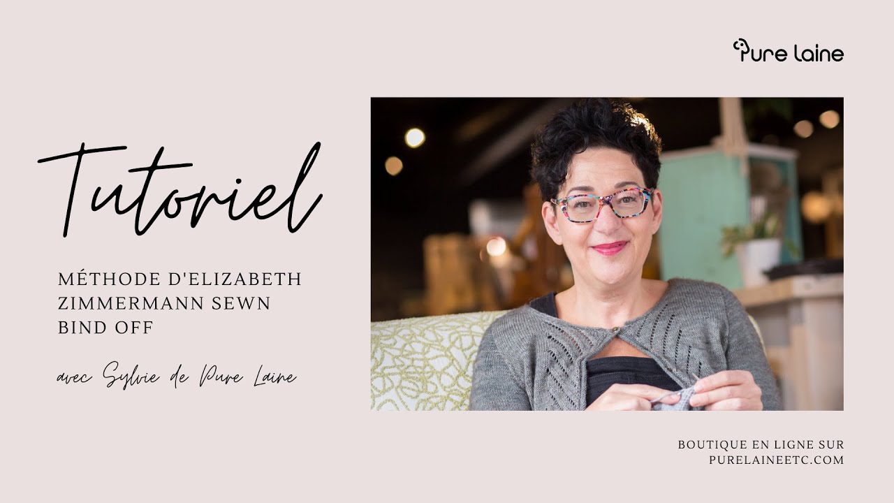 TUTORIEL • Rabattre les mailles à l'aiguille (méthode d'Elizabeth Zimmermann Sewn Bind Off)