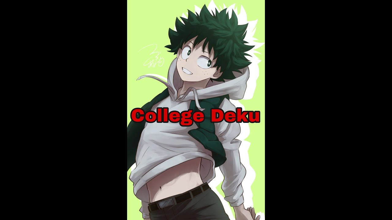 Episode 1: College Deku// BkDK