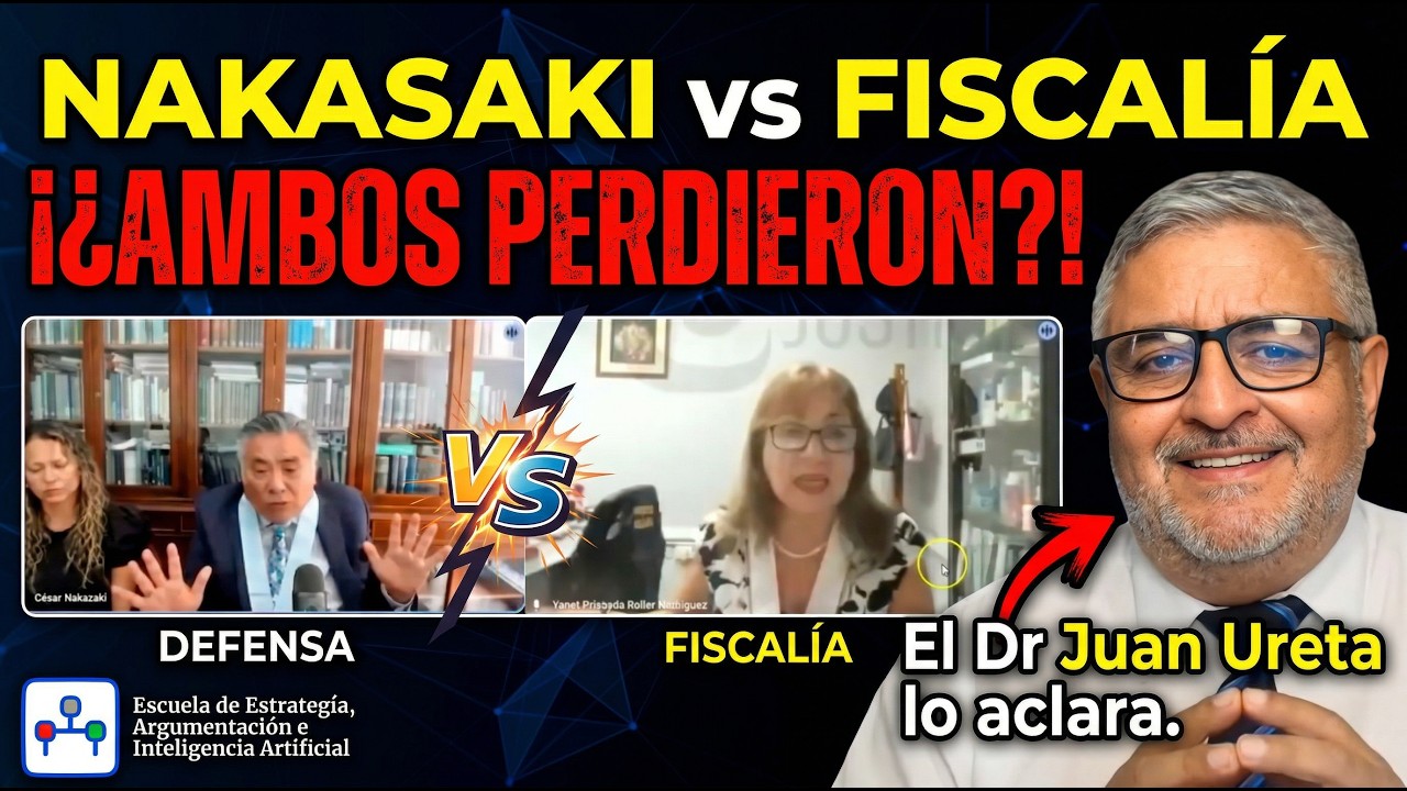 Nakasaki vs. Fiscalia - ¿Ambos perdieron? - El Dr Juan Ureta lo aclara.