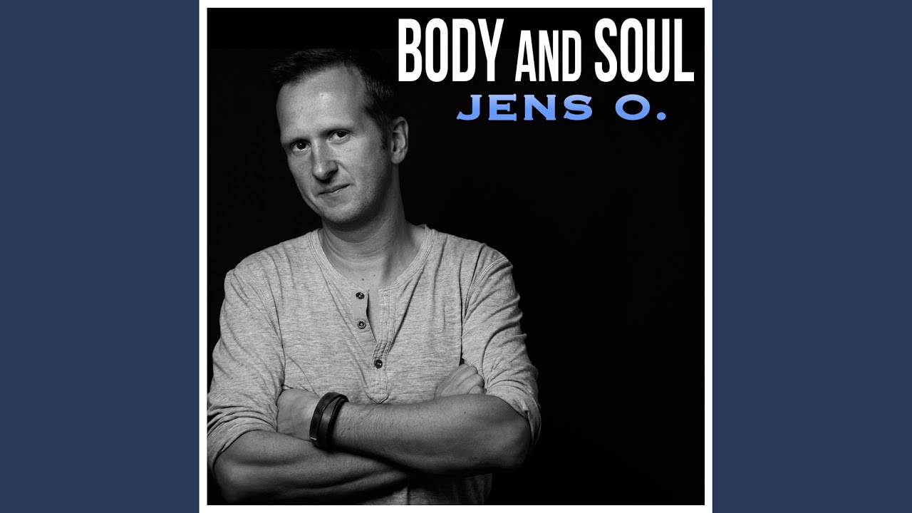 Body and Soul (Original Mix)