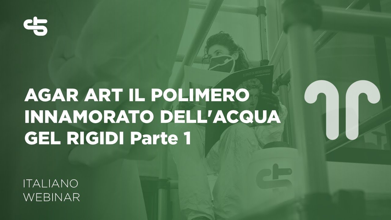 Gel rigidi AGAR ART IL POLIMERO INNAMORATO DELL'ACQUA Parte 1 | italiano | WEBINAR
