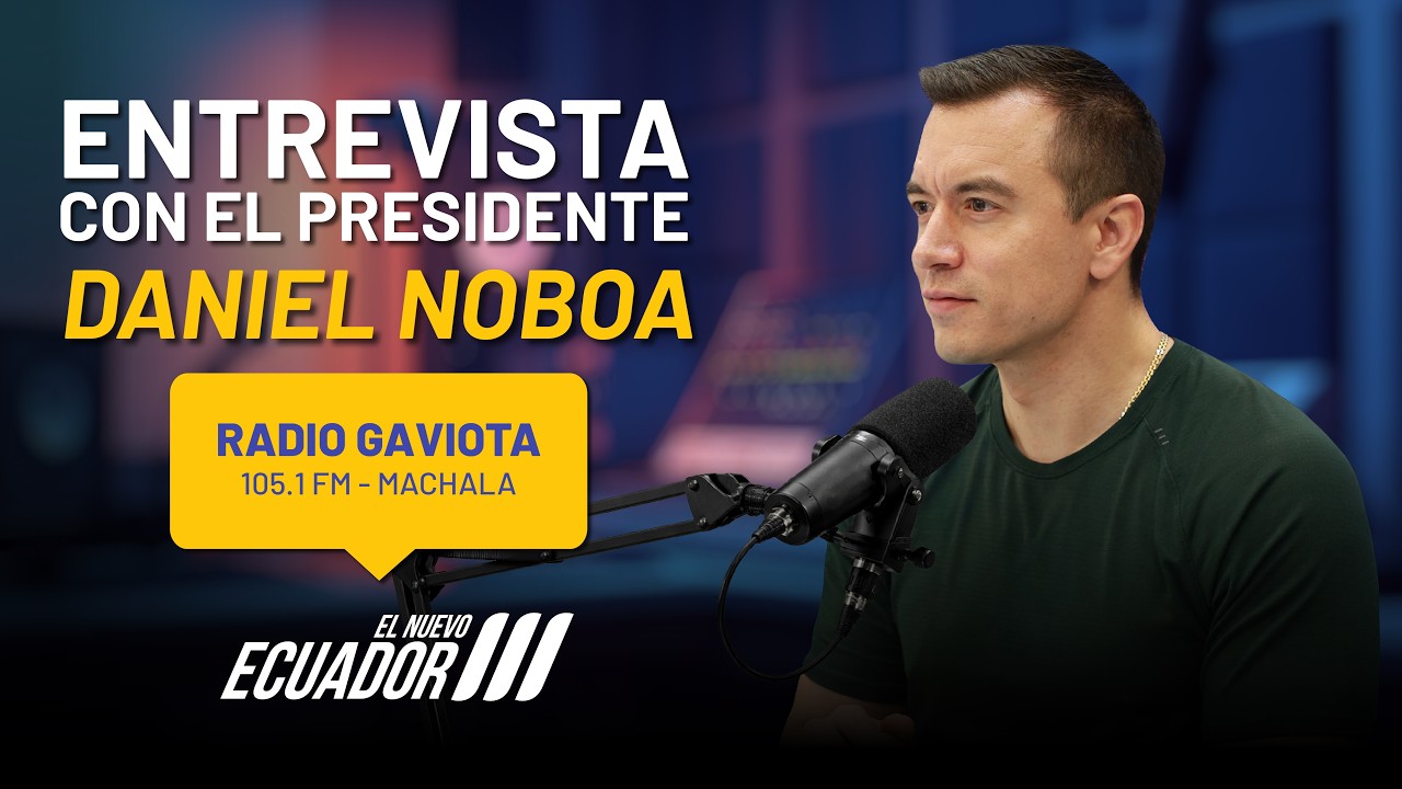 Entrevista con el presidente Daniel Noboa