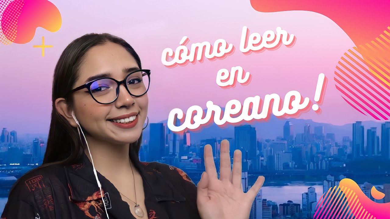 Cómo Leer en Coreano Fácil y Rápido | Hangul (Vocales)