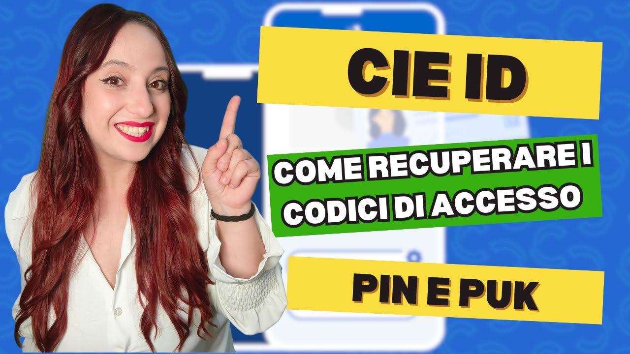 CIE ID : COME RECUPERARE I CODICI DI ACCESSO ( PIN E PUK )