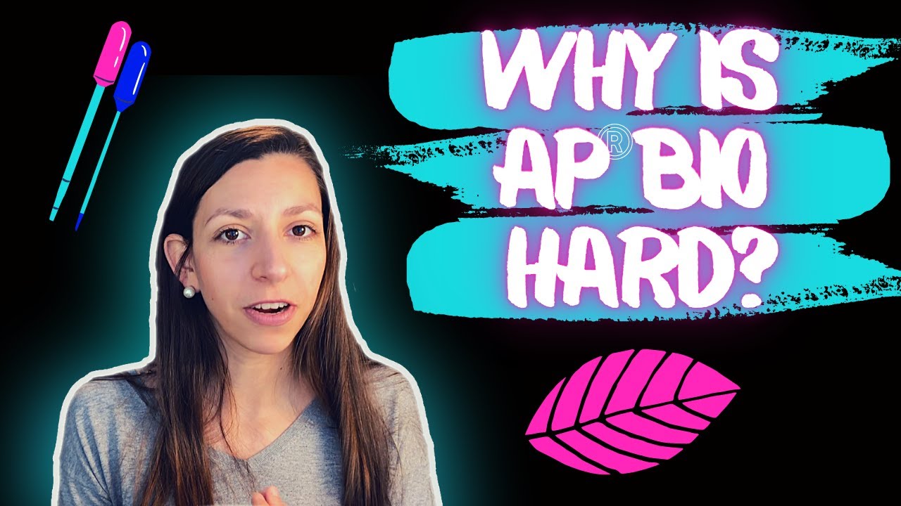 Why is AP Biology so hard?