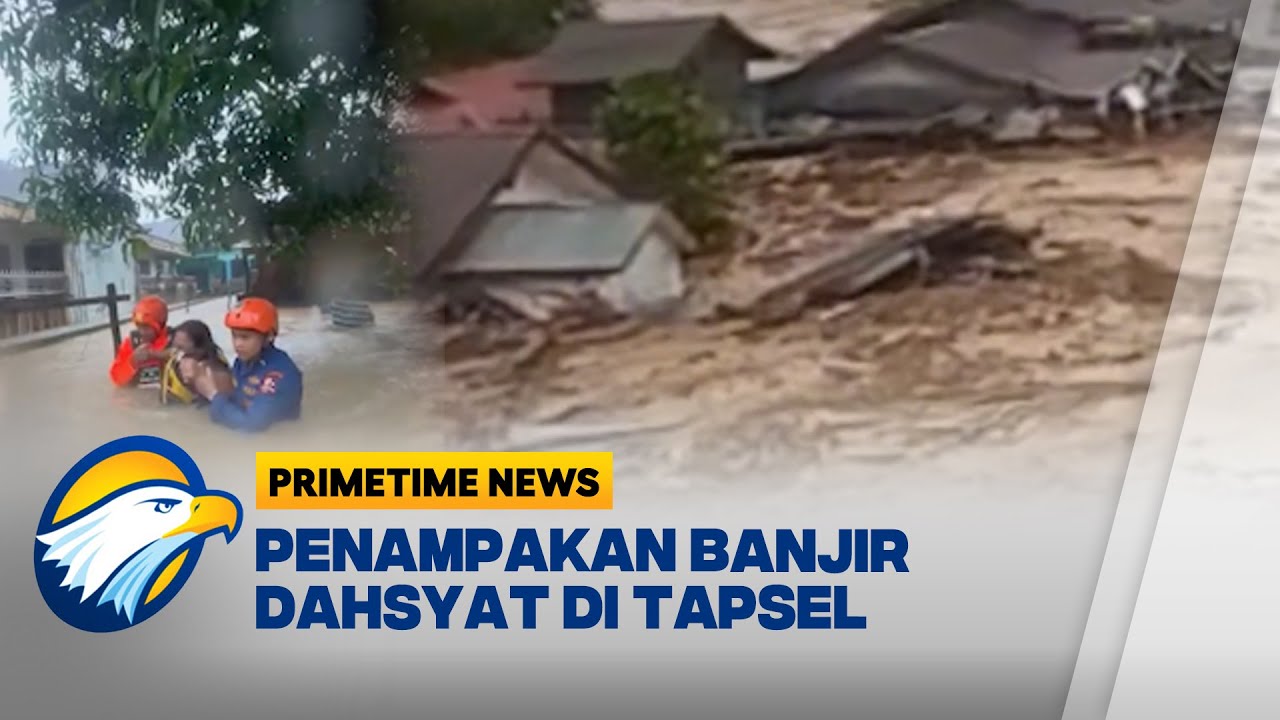 Empat Kabupaten Kota di Sumut Dilanda Banjir dan Longsor, Belasan Warga Tewas - [Primetime News]