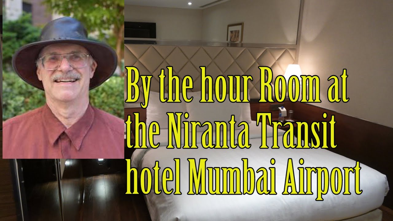What Does the Mumbai India Niranta Transit Hotel room at the Mumbai Airport Look Like?