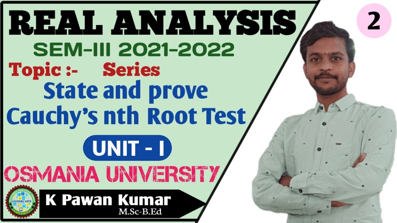 #state and prove Cauchy's nth Root Test || Root Test in Telugu || OU || @VSPUNITY