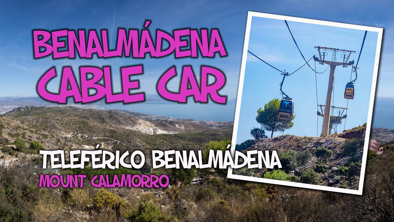 A View from the Benalmádena Cable Car | Teleférico Benalmádena