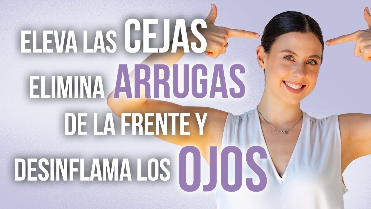 Eleva cejas, elimina arrugas de la frente y desinflama los ojos