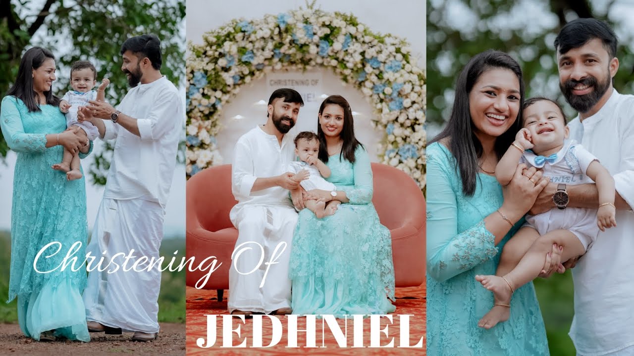 Christening of Jedhniel /Baptism Highlights 2025/Kerala Christening Ceremony 2025