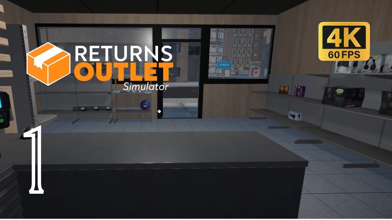 Humble beginnings | Returns Outlet Simulator | Part 1 | No Commentary