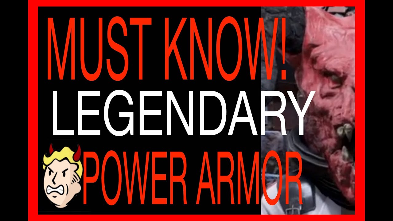 MUST KNOW! LEGENDARY POWER ARMOR Fallout 76 crafting legendary power armor issues FO76