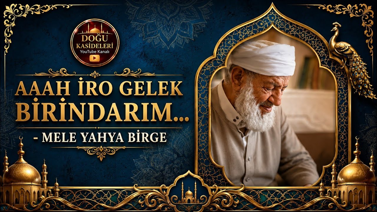 Aaah Îro Gelek Birîndarım (Kurdî)...| Mele Yahya Van-î.