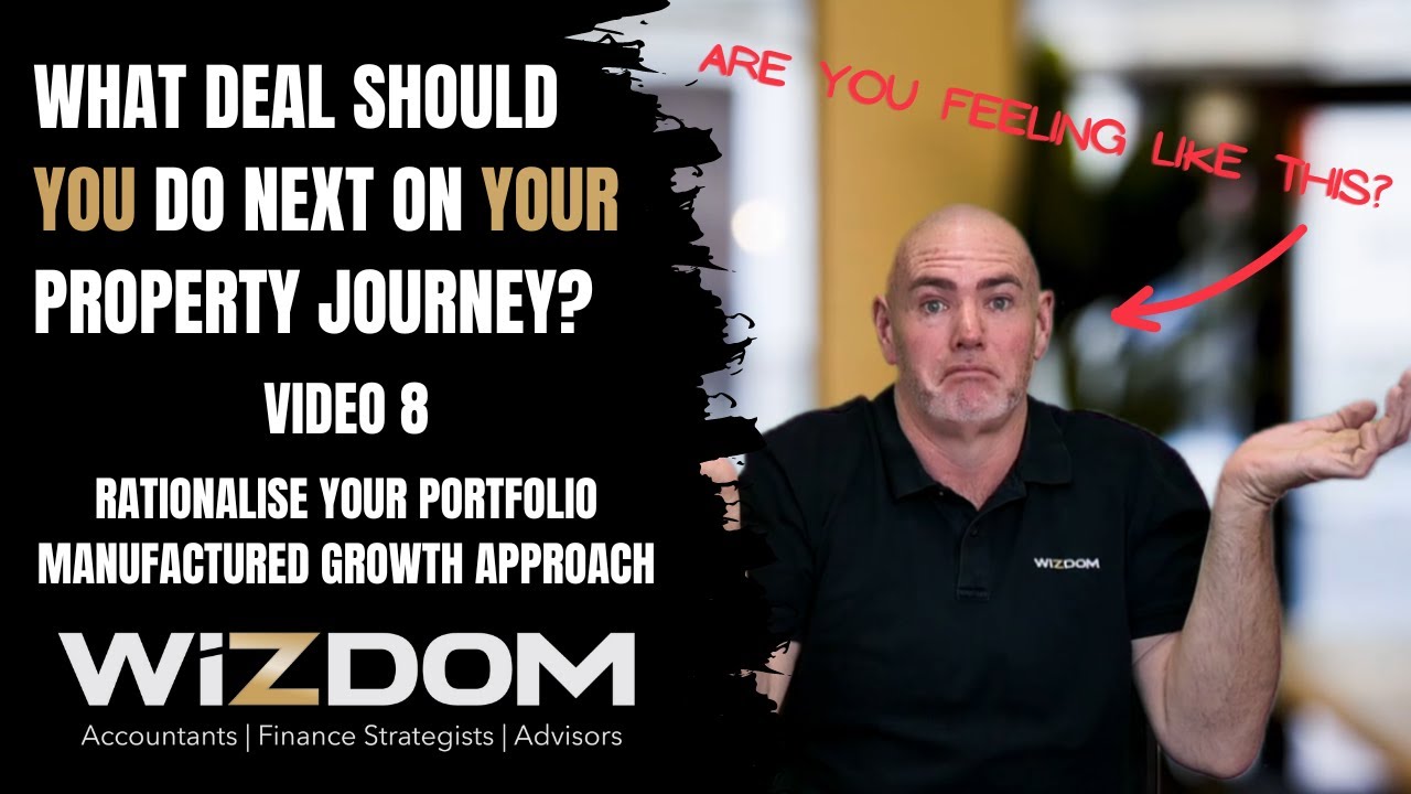 What should you do next in Your Property Journey 8 - Rationalise Portfolio   Manufactured Growth