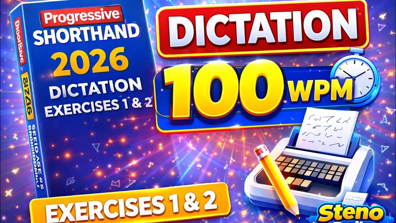 Progressive Dictation January 2026 | Exercise 1 and 2 | 100 WPM | SSC STENOGRAPHER/SHORTHAND